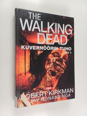 Robert Kirkman : The Walking Dead : kuvernöörin tuho Osa ...