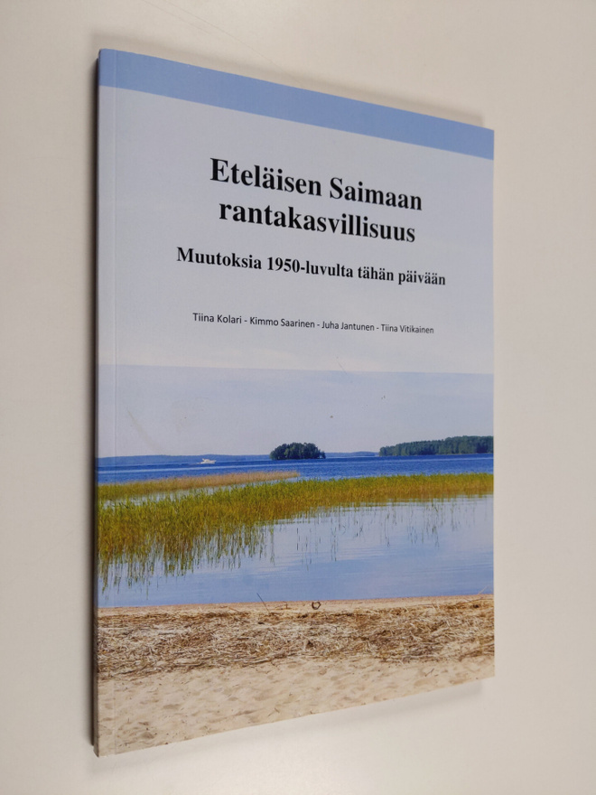 Tiina Kolari : Eteläisen Saimaan rantakasvillisuus : muut...