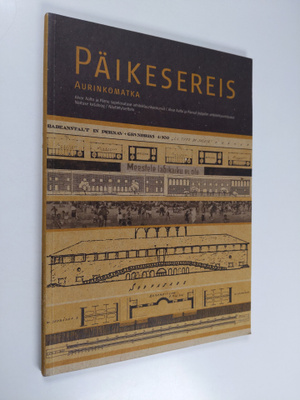 Päikesereis : Alvar Aalto ja Pärnu supelasutuse arhitektu...