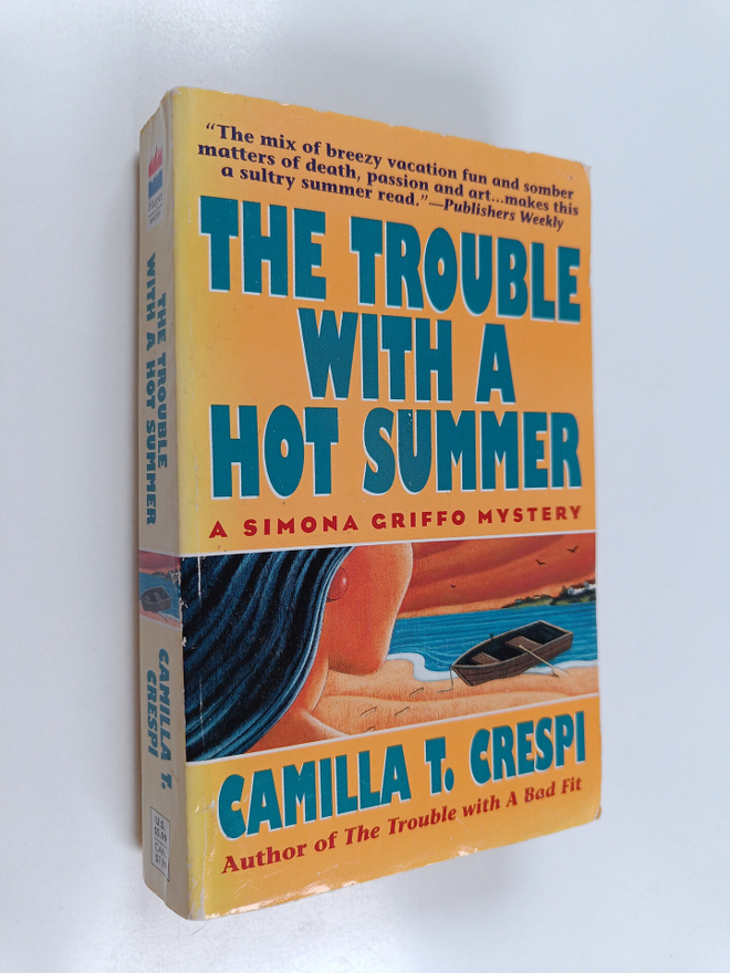 Camilla T. Crespi : The Trouble with a Hot Summer : A Sim...