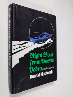Donald MacKenzie : Night Boat from Puerto Vedra