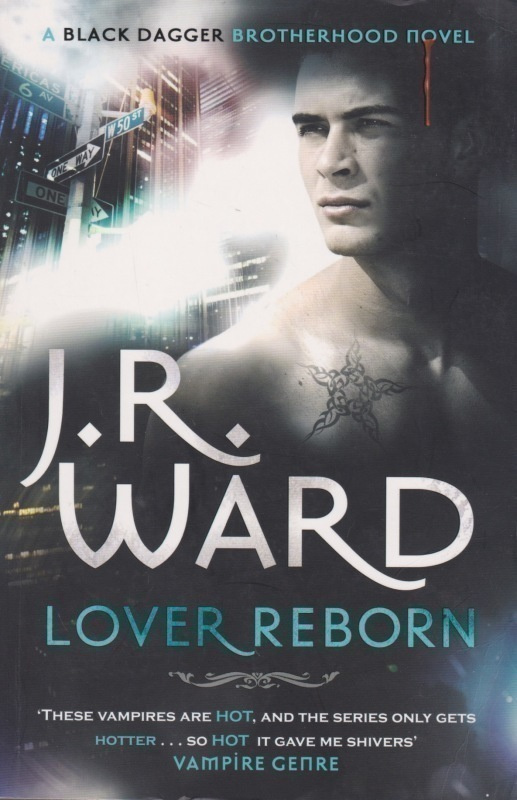 J.R. Ward: Lover reborn