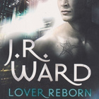 J.R. Ward: Lover reborn - pikkukuva 1