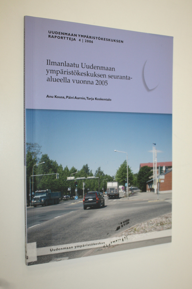 Anu ym. Kousa : Ilmanlaatu Uudenmaan ympäristökeskuksen s...
