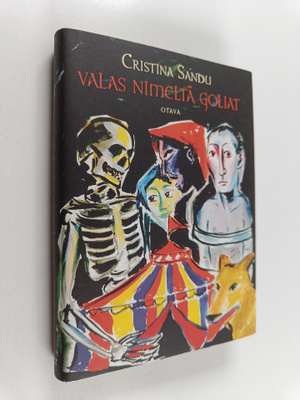 Cristina Sandu : Valas nimeltä Goliat