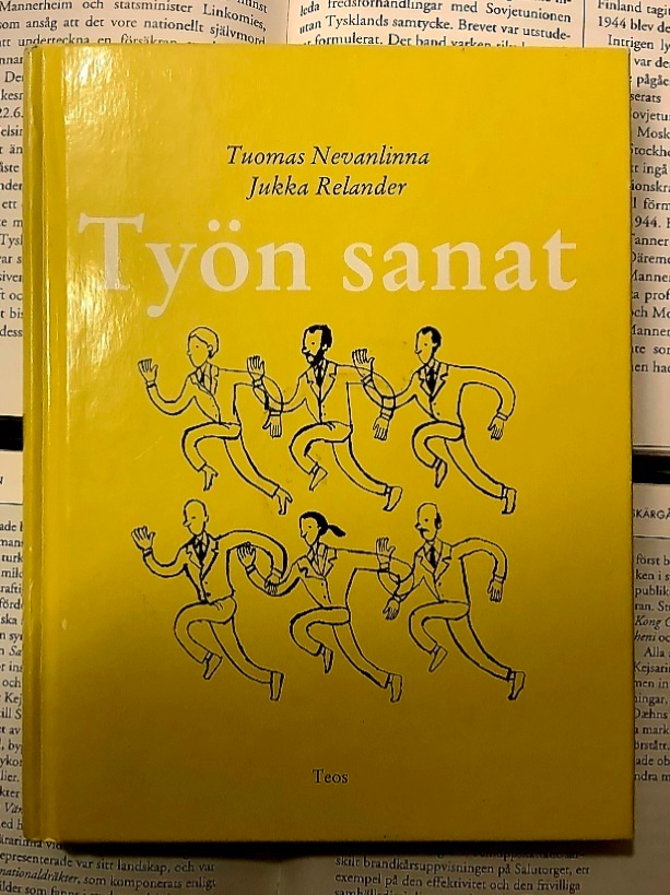 Tuomas Nevanlinna, Jukka Relander - Työn sanat (sid.)