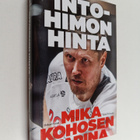 Oskari Saari ym. : Intohimon hinta - Mika Kohosen tarina - pikkukuva 1