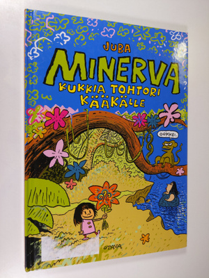 Juba : Minerva : kukkia tohtori Kääkälle