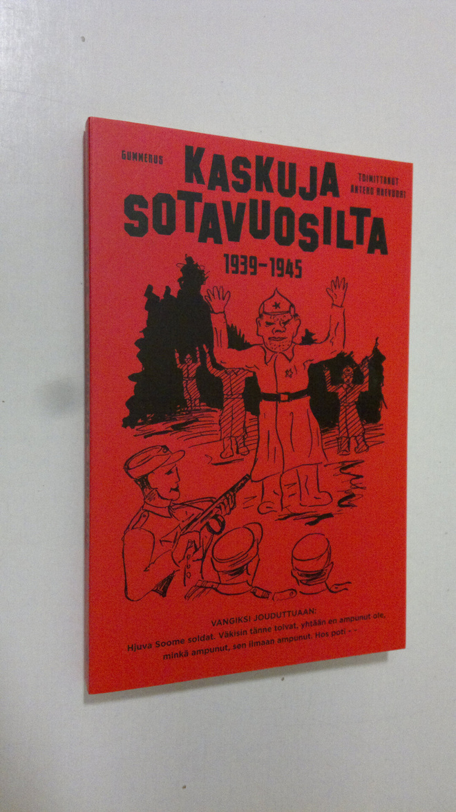 Antero Raevuori : Kaskuja sotavuosilta 1939-1945