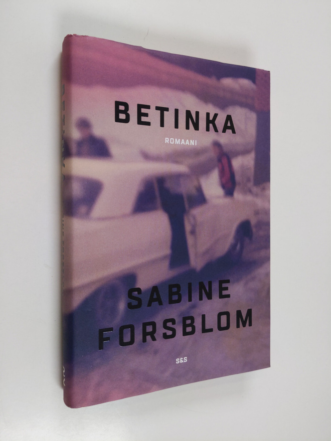 Sabine Forsblom : Betinka - Romaani