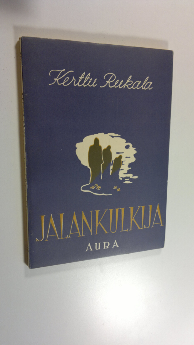 Kerttu Rukala : Jalankulkija : runoja