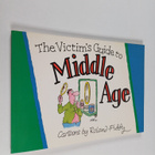 Roland Fiddy : The Victim's Guide to Middle Age - pikkukuva 1