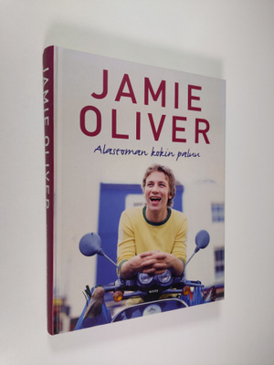 Jamie Oliver : Alastoman kokin paluu