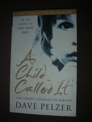 Pelzer: A Child Called "It"