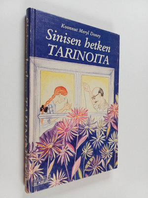 Meryl Doney : Sinisen hetken tarinoita