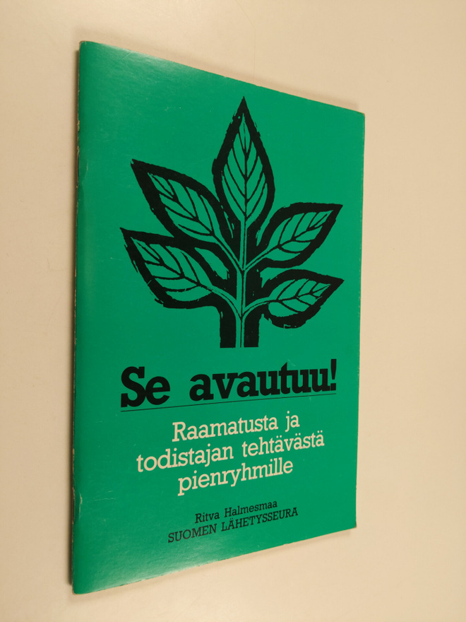 Ritva (toim.) Halmesmaa : Se avautuu! : Raamatusta ja tod...