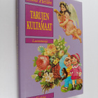 Immi Hellen : Tarujen kultamaat - pikkukuva 1