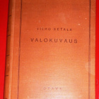 Vilho Setälä : Valokuvaus tieteenä ja taiteena 1940 1.p. - pikkukuva 1