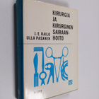 J. E. Railo : Kirurgia ja kirurginen sairaanhoito - pikkukuva 1