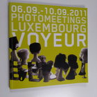 Marita Ruiter : Photomeetings Luxembourg 2011 : Voyeur - ... - pikkukuva 1