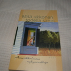 Arto Virtanen (toim.)  Mitä ukkonen todella sanoi - pikkukuva 1