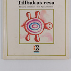 Beatriz Doumerc : Frams resa ; Tillbakas resa - Fram och ... - pikkukuva 2