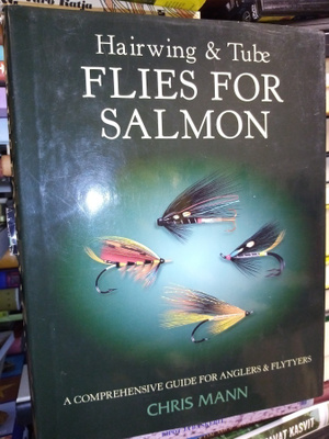 Chris Mann : Hairwing &  Tube Flies for Salmon