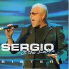 Sergio & The Ladies • Sister CD-Single - pikkukuva 1