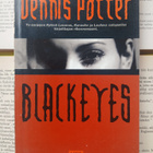 Dennis Potter - Blackeyes (nid.) - pikkukuva 1