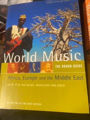 World Music 1. The Rough Guide: Africa, Europe, Middle East