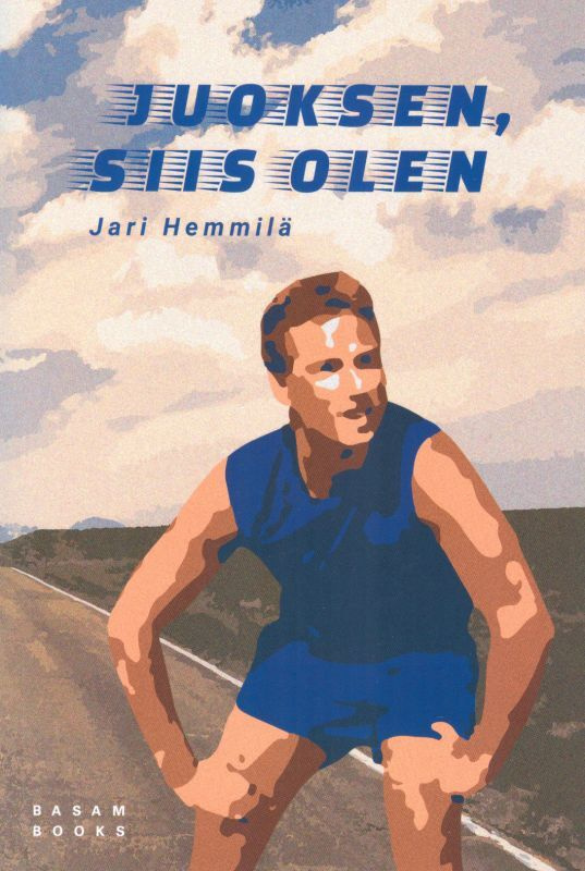 Jari Hemmilä: Juoksen, siis olen
