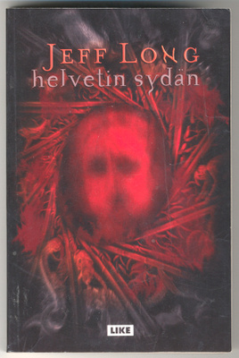 Jeff Long: Helvetin sydän (1.p.)