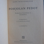 Ludv. Munsterhjelm: Pohjolan Pedot, Otava-46. 213 s. - pikkukuva 2