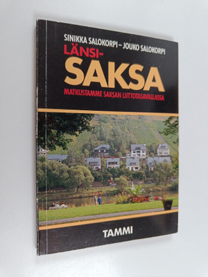 Sinikka Salokorpi : Länsi-Saksa : matkustamme Saksan liit...