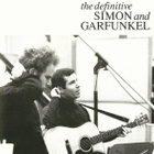 Simon & Garfunkel • The Definitive Simon & Garfunkel CD - pikkukuva 1