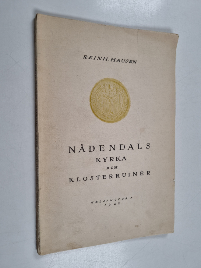 Reinhold Hausen : Nådendals kyrka och klosterruiner