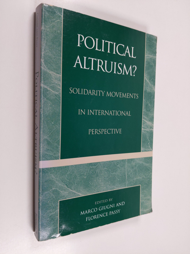 Marco Giugni ym. : Political Altruism? - Solidarity Movem...