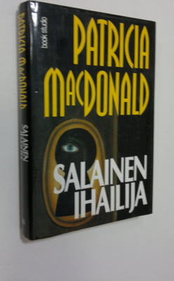 Patricia MacDonald : Salainen ihailija
