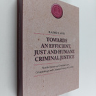 Raimo Lahti : Towards an efficient, just and humane crimi... - pikkukuva 1