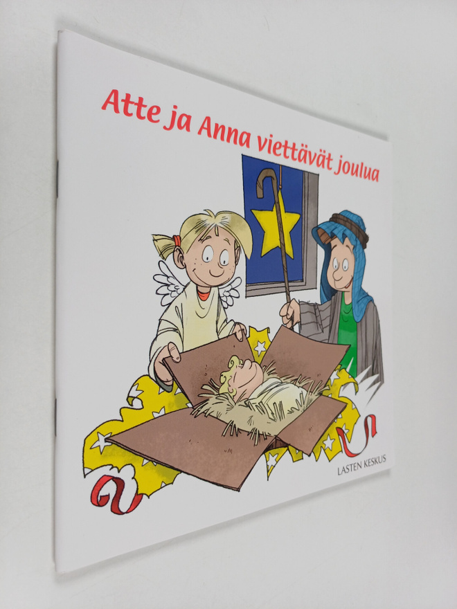 Tytti Issakainen : Atte ja Anna viettävät joulua