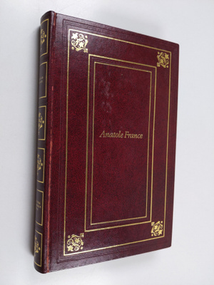 Anatole France : Instituutin jäsenen Sylvestre Bonnardin ...