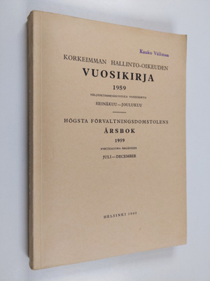 Korkeimman hallinto-oikeuden vuosikirja 1959 : heinäkuu-j...