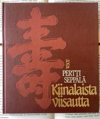 Pertti Seppälä - Kiinalaista viisautta (sid.)