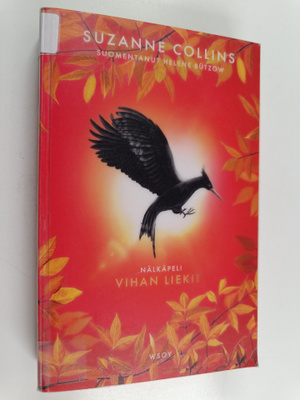 Suzanne Collins : Nälkäpeli: Vihan liekit