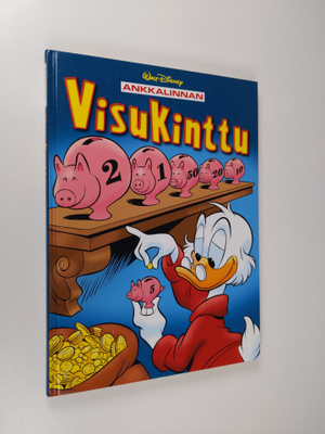 Walt Disney : Ankkalinnan visukinttu