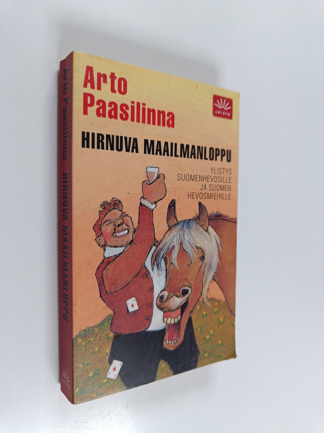 Arto Paasilinna : Hirnuva maailmanloppu