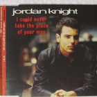Jordan Knight • I Could Never Take The Place Of Your Man CDS - pikkukuva 1