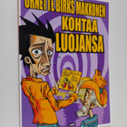 Pauli Kallio : Ornette Birks Makkonen kohtaa luojansa - pikkukuva 1