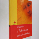 Kaarina Huhtinen : Lyhtyjuhlan kesä - pikkukuva 1