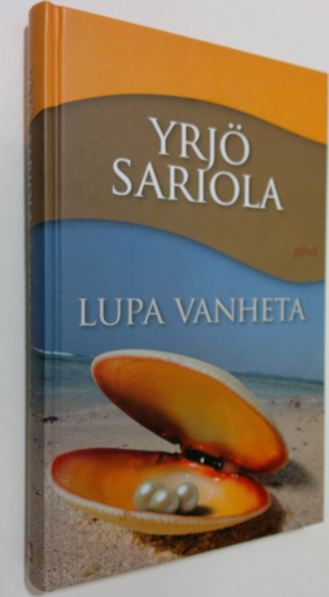 Yrjö Sariola : Lupa vanheta